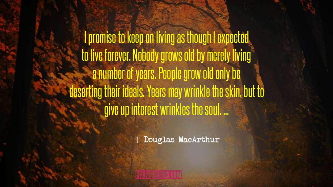 Deserting quotes by Douglas MacArthur