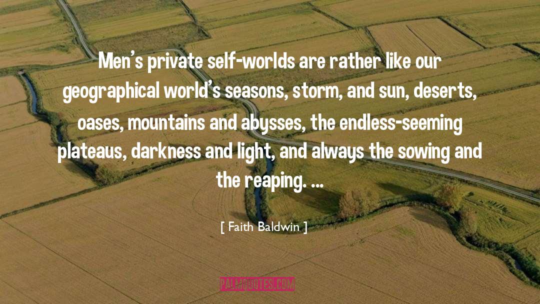 Deserts quotes by Faith Baldwin