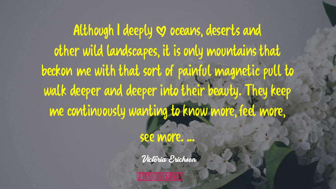 Deserts quotes by Victoria Erickson