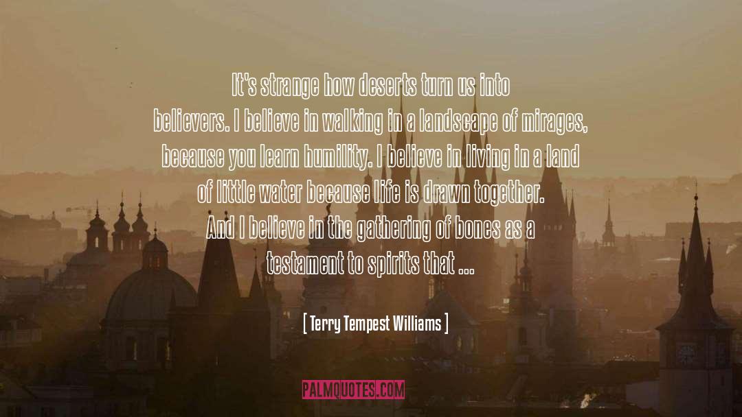 Deserts quotes by Terry Tempest Williams