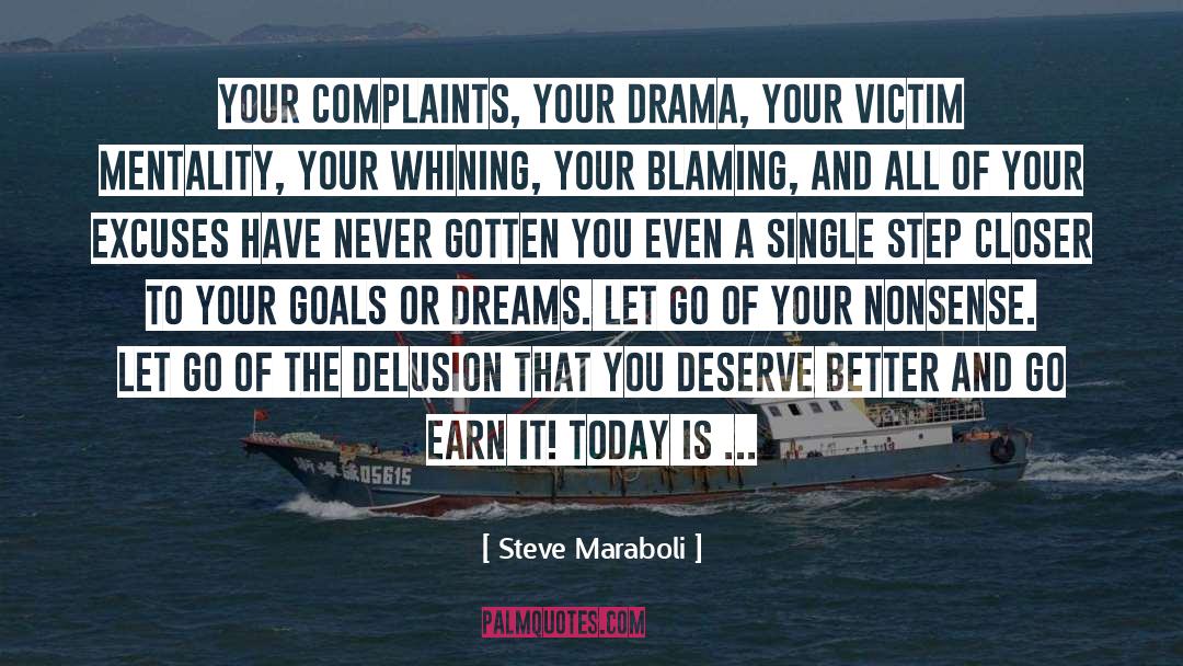 Deserve Better quotes by Steve Maraboli