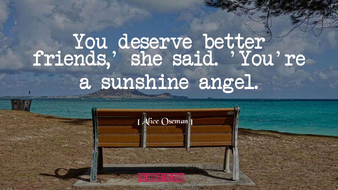 Deserve Better quotes by Alice Oseman