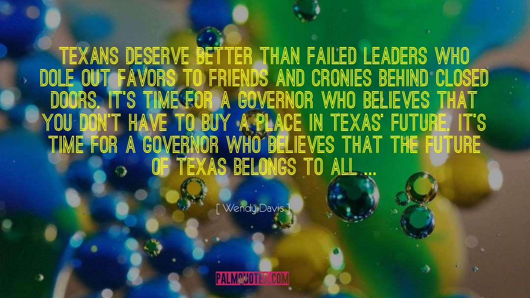 Deserve Better quotes by Wendy Davis