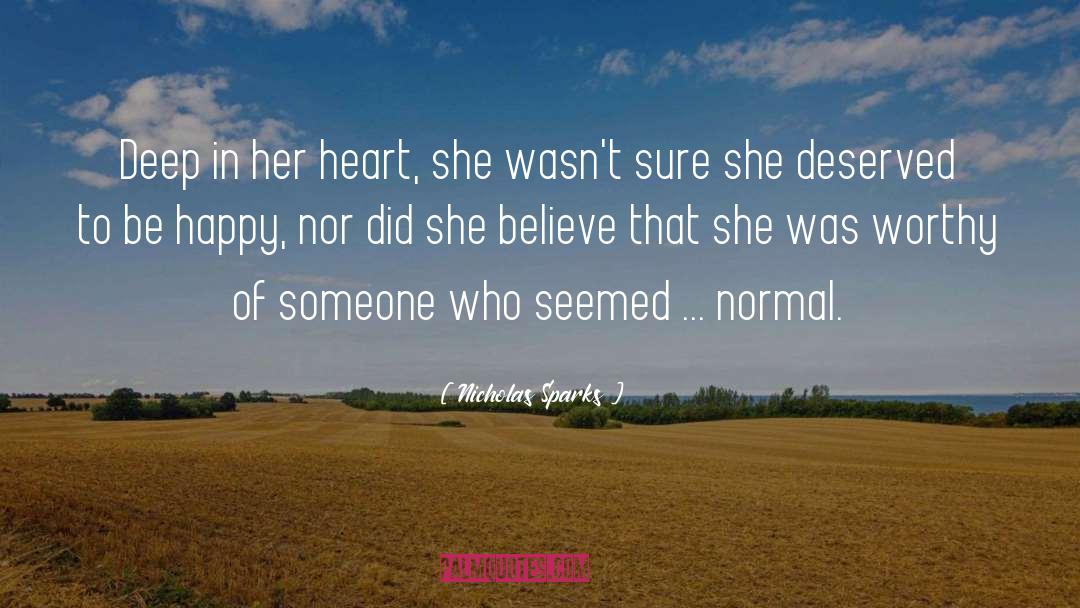 Deserve Love quotes by Nicholas Sparks