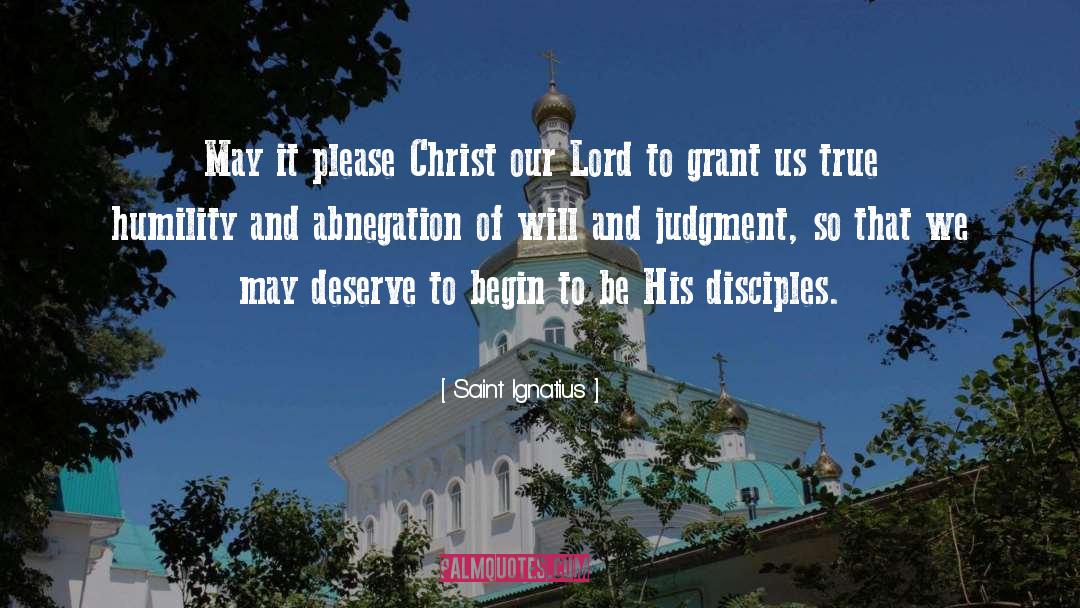 Deserve quotes by Saint Ignatius