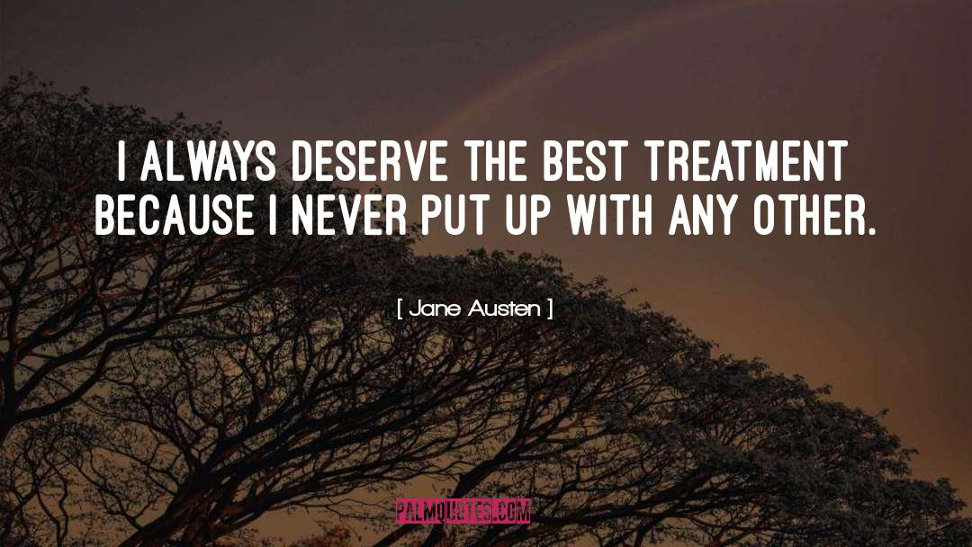 Deserve The Best quotes by Jane Austen