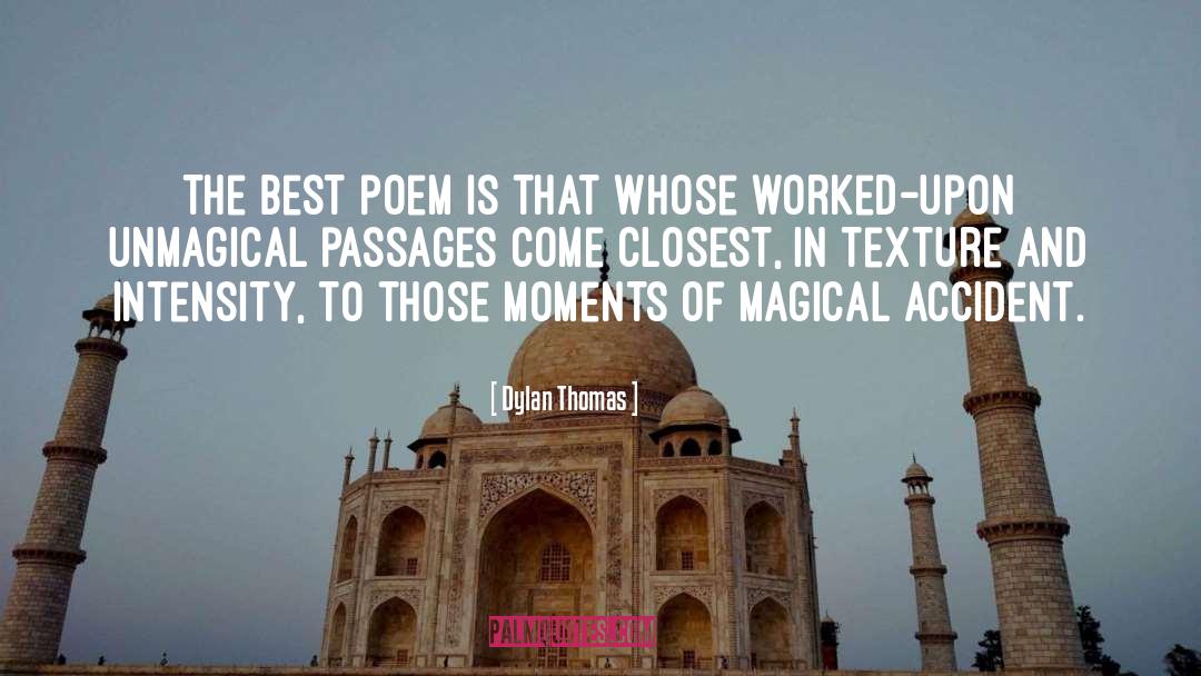 Deserve The Best quotes by Dylan Thomas