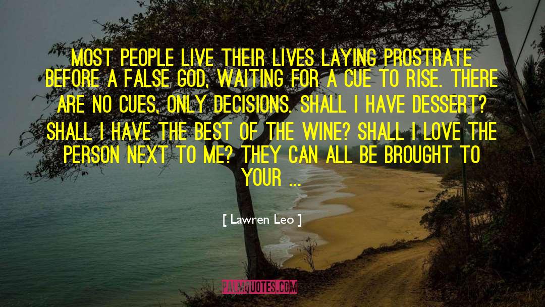Deserve The Best quotes by Lawren Leo