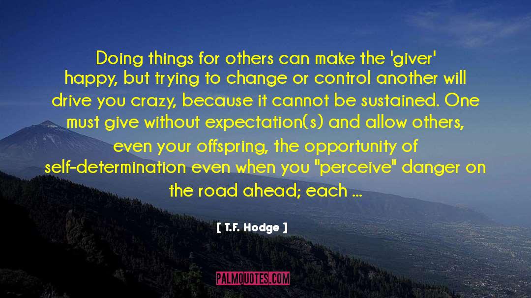 Deserve To Be Happy quotes by T.F. Hodge