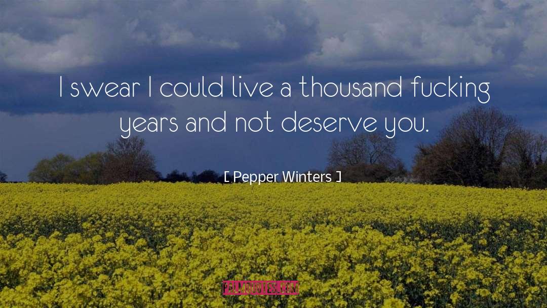 Deserve You quotes by Pepper Winters
