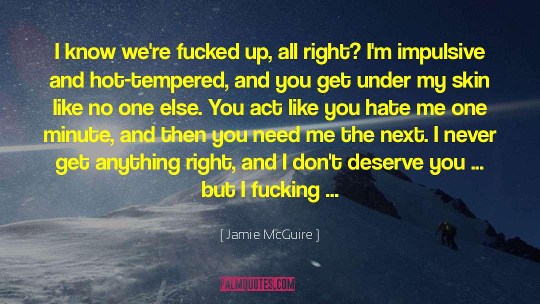 Deserve You quotes by Jamie McGuire