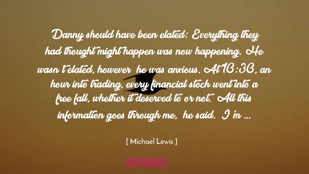 Deserved quotes by Michael Lewis