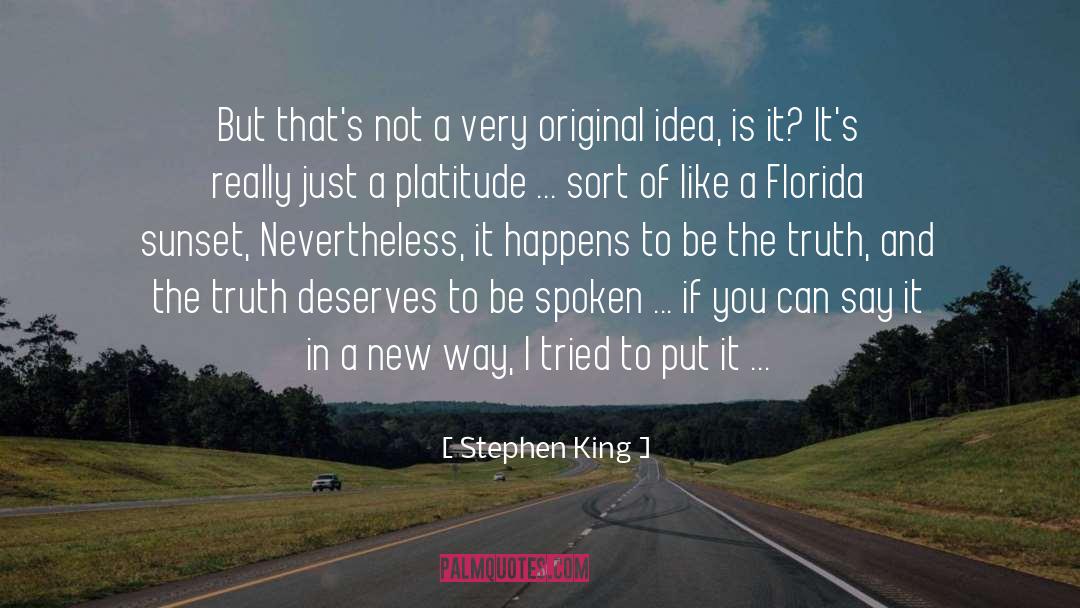 Deserves quotes by Stephen King