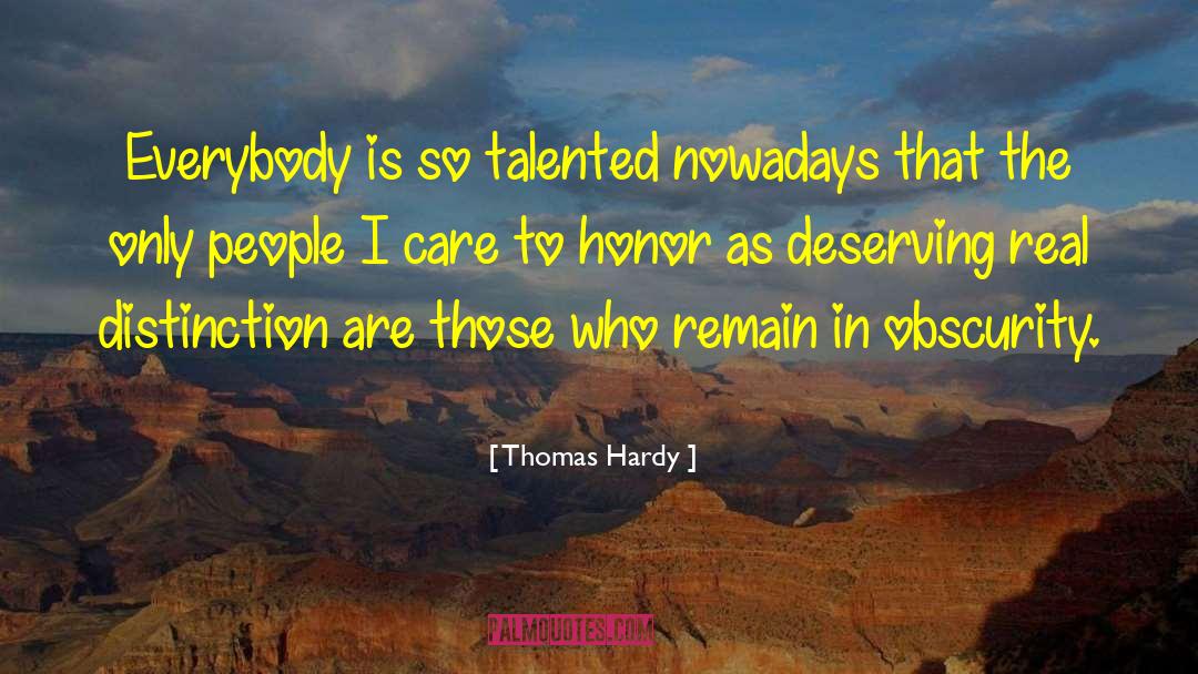 Deserving It quotes by Thomas Hardy