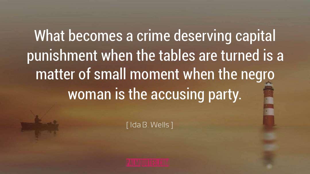 Deserving It quotes by Ida B. Wells