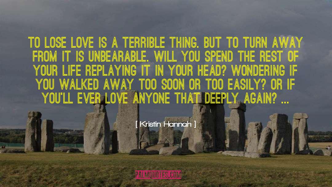 Deserving Love quotes by Kristin Hannah