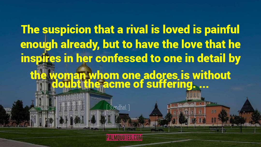 Deserving Love quotes by Stendhal