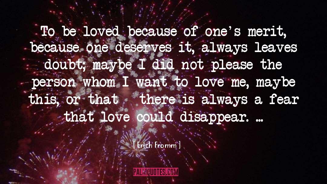 Deserving Love quotes by Erich Fromm