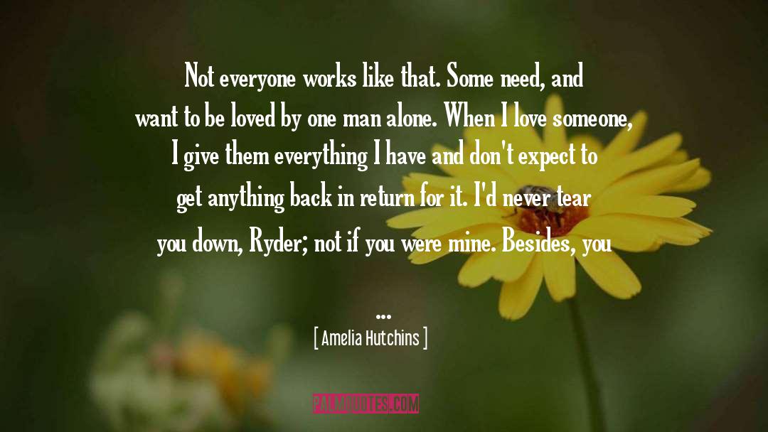 Deserving To Be Loved For You quotes by Amelia Hutchins