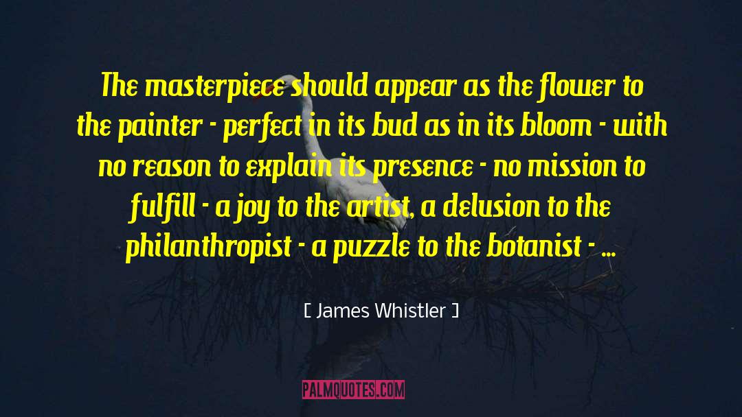 Desfontaines Botanist quotes by James Whistler