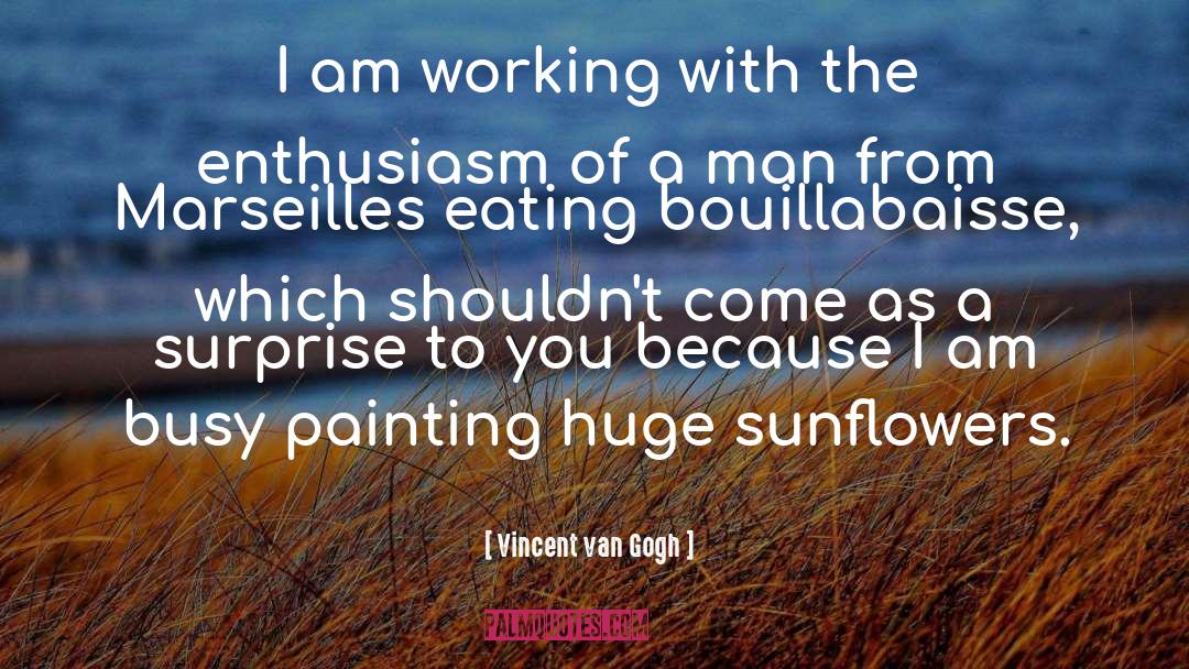 Deshell Sunflower quotes by Vincent Van Gogh