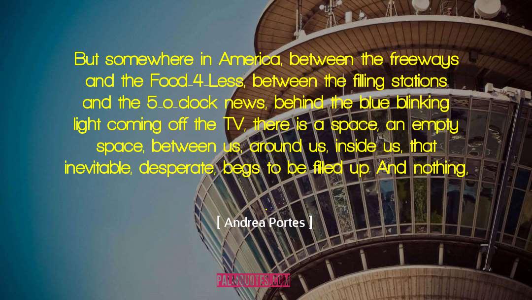 Desierta America quotes by Andrea Portes