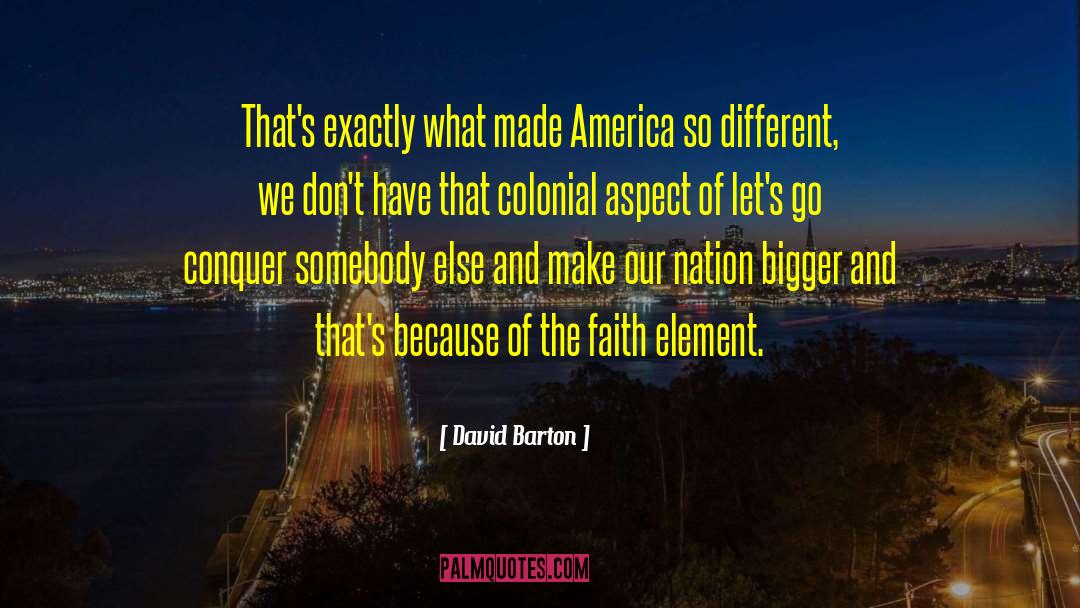 Desierta America quotes by David Barton