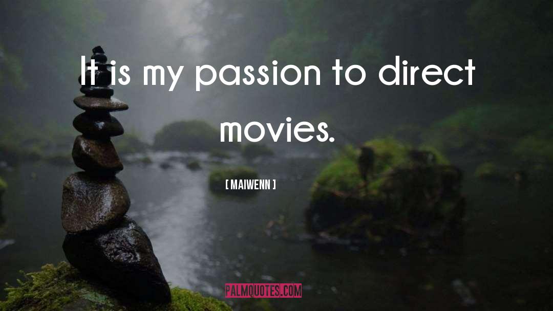 Design Is My Passion quotes by Maiwenn