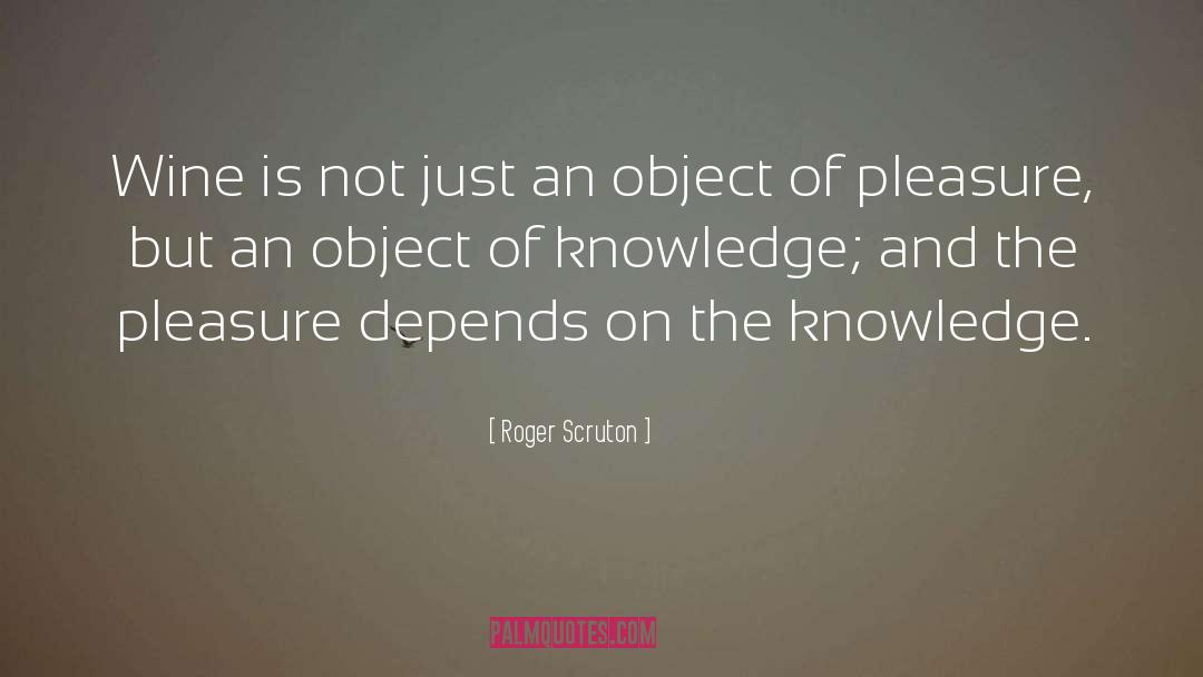 Design Object quotes by Roger Scruton