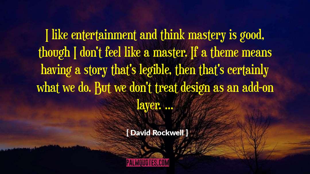 Design Object quotes by David Rockwell