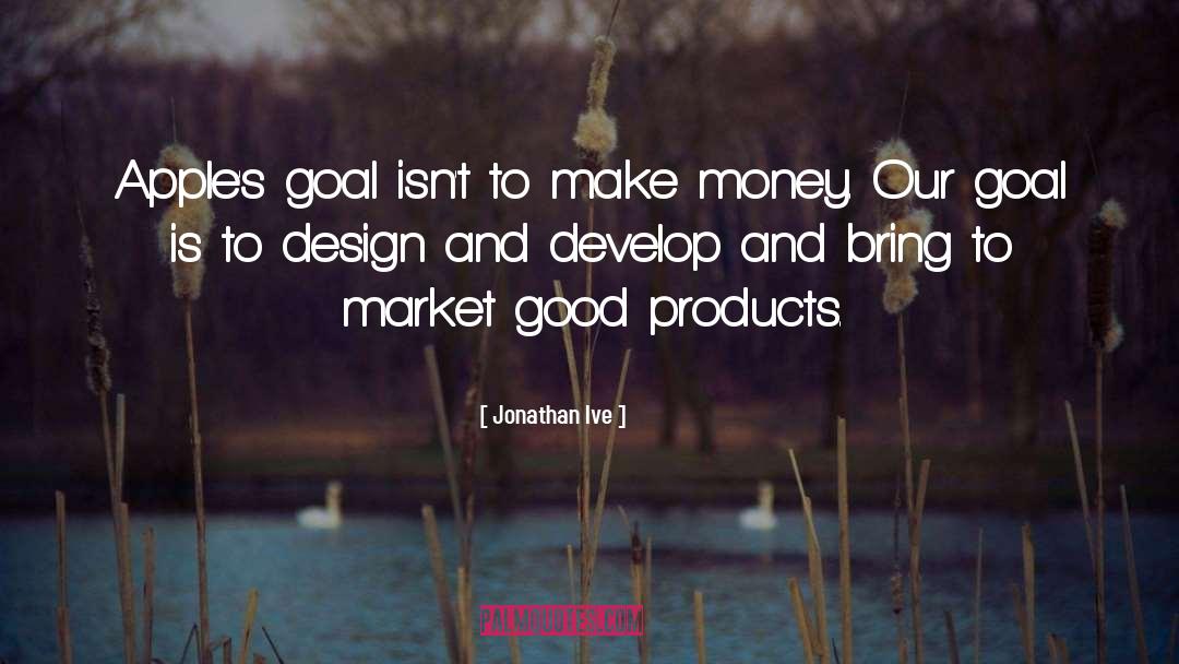 Design Object quotes by Jonathan Ive
