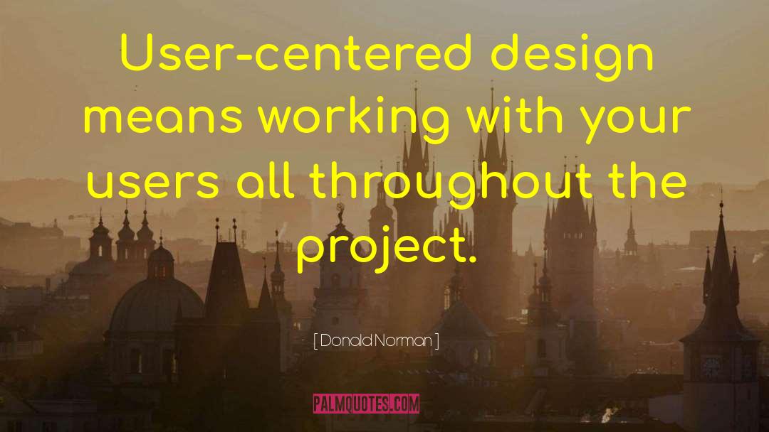 Design Process quotes by Donald Norman