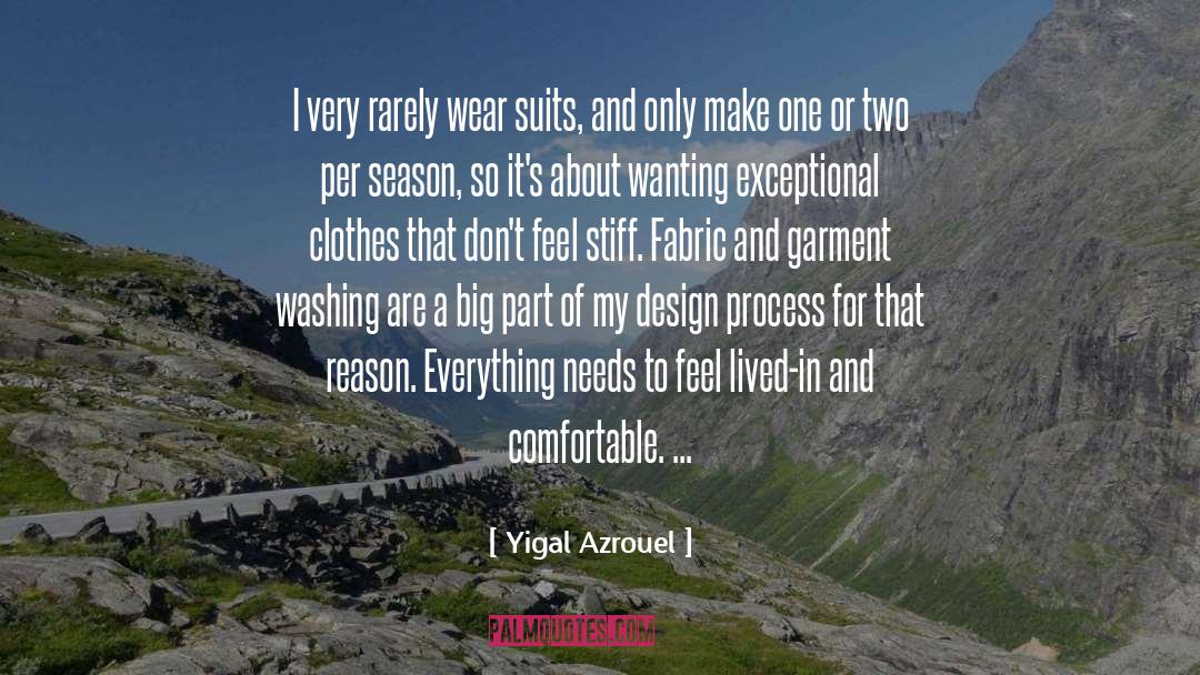 Design Process quotes by Yigal Azrouel