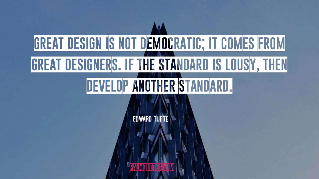 Design quotes by Edward Tufte