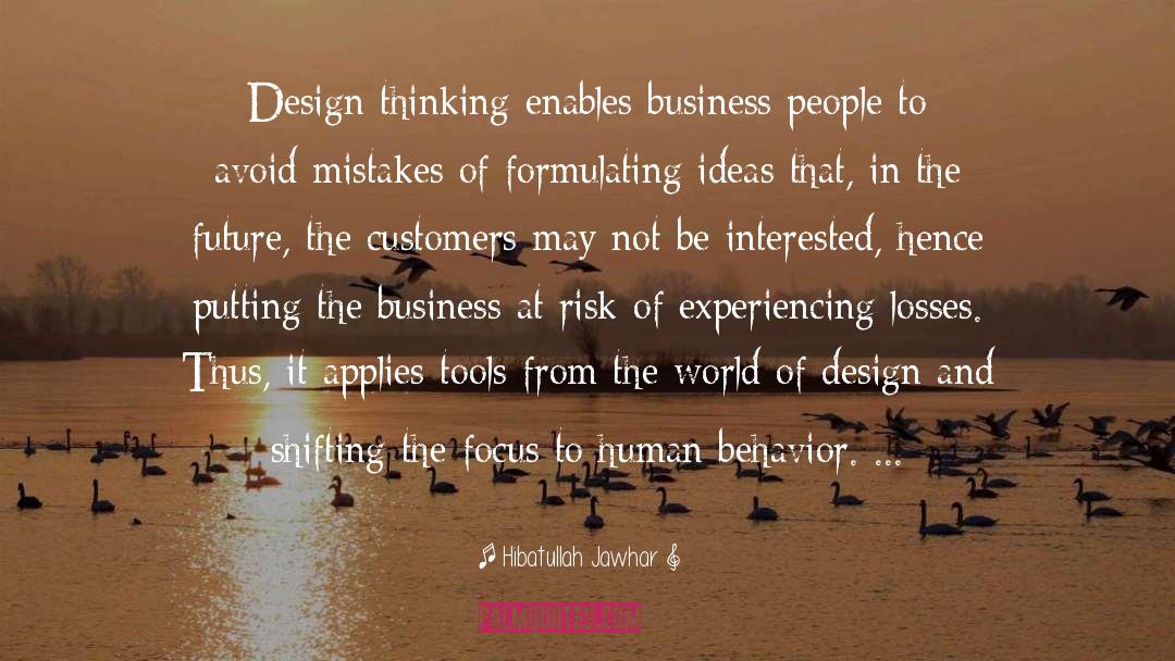 Design Thinking quotes by Hibatullah Jawhar