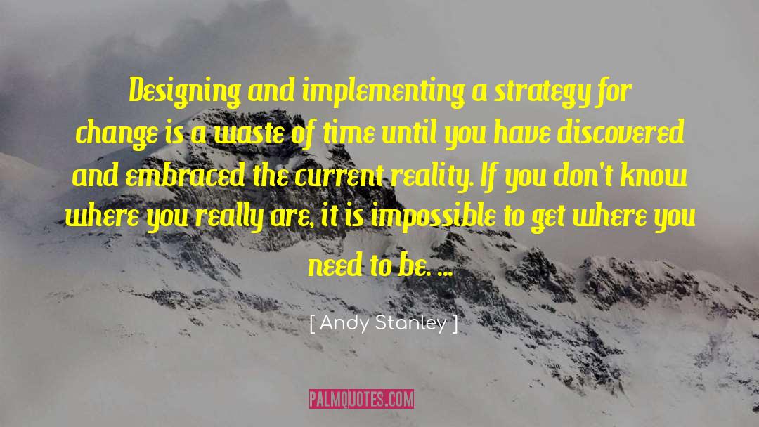 Design Trends quotes by Andy Stanley