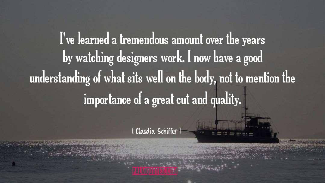 Design Work quotes by Claudia Schiffer