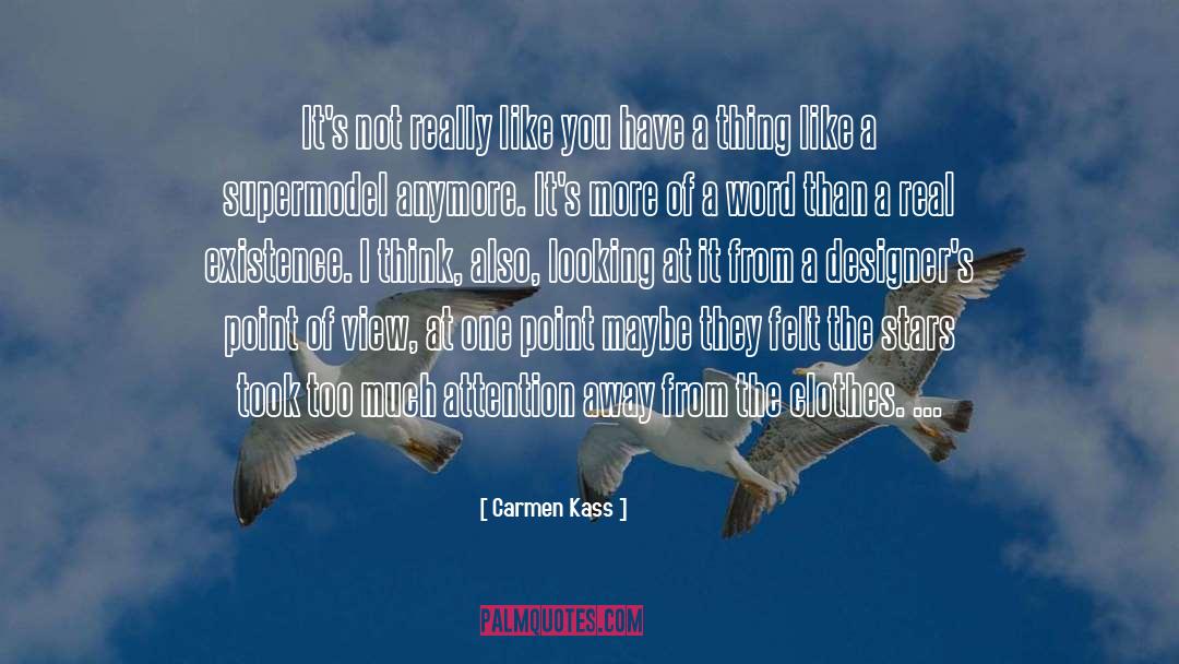 Designer Clothes quotes by Carmen Kass