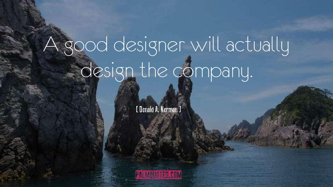 Designer quotes by Donald A. Norman