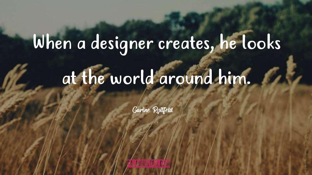 Designer quotes by Carine Roitfeld