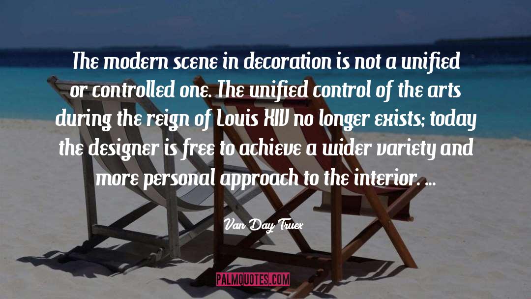 Designer quotes by Van Day Truex