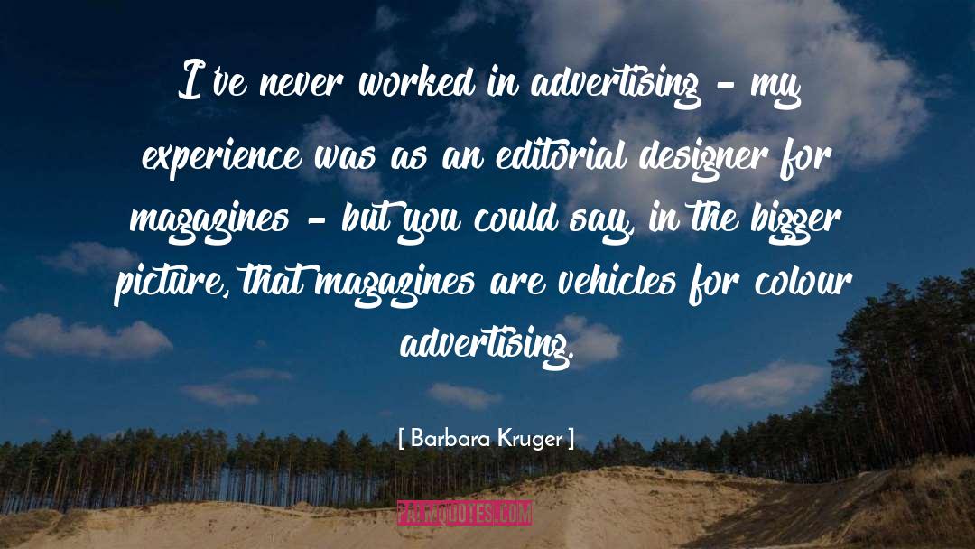 Designer quotes by Barbara Kruger