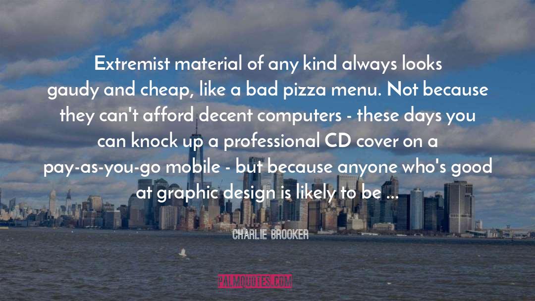 Designer quotes by Charlie Brooker