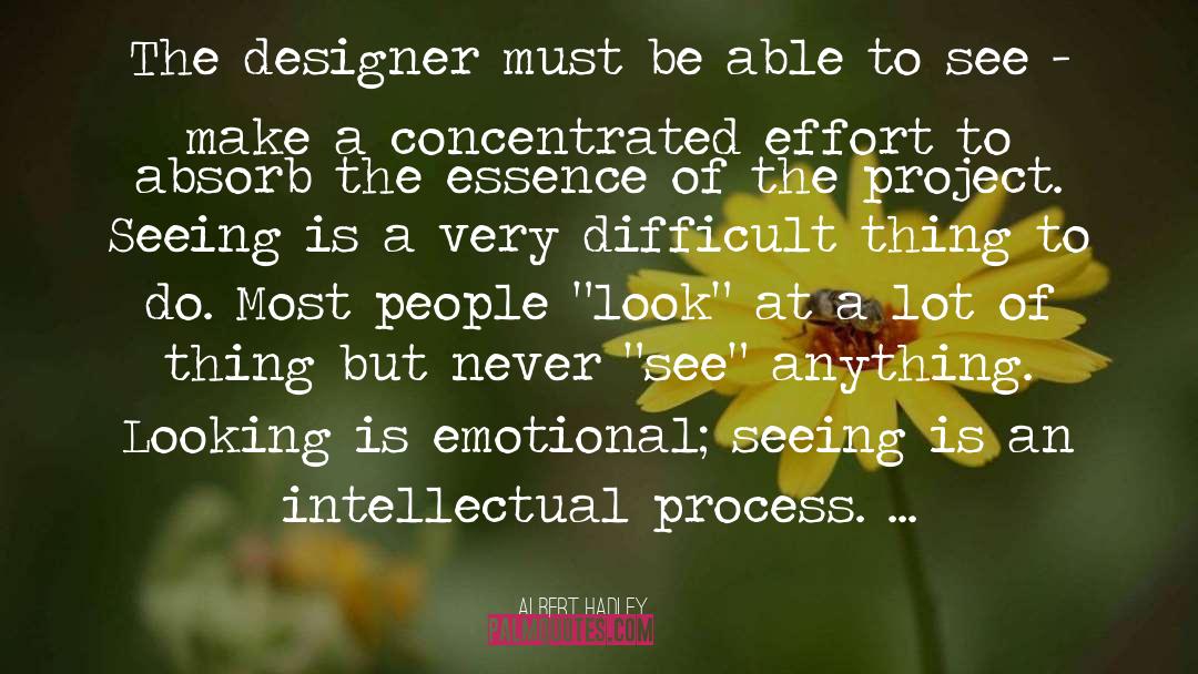 Designer quotes by Albert Hadley