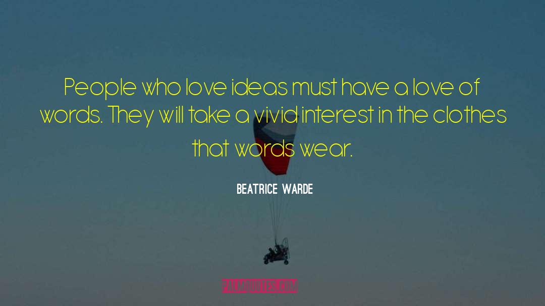 Designer Wear quotes by Beatrice Warde