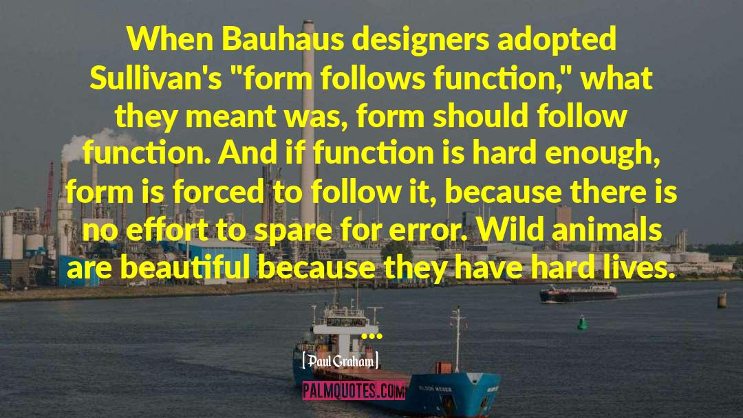 Designers quotes by Paul Graham