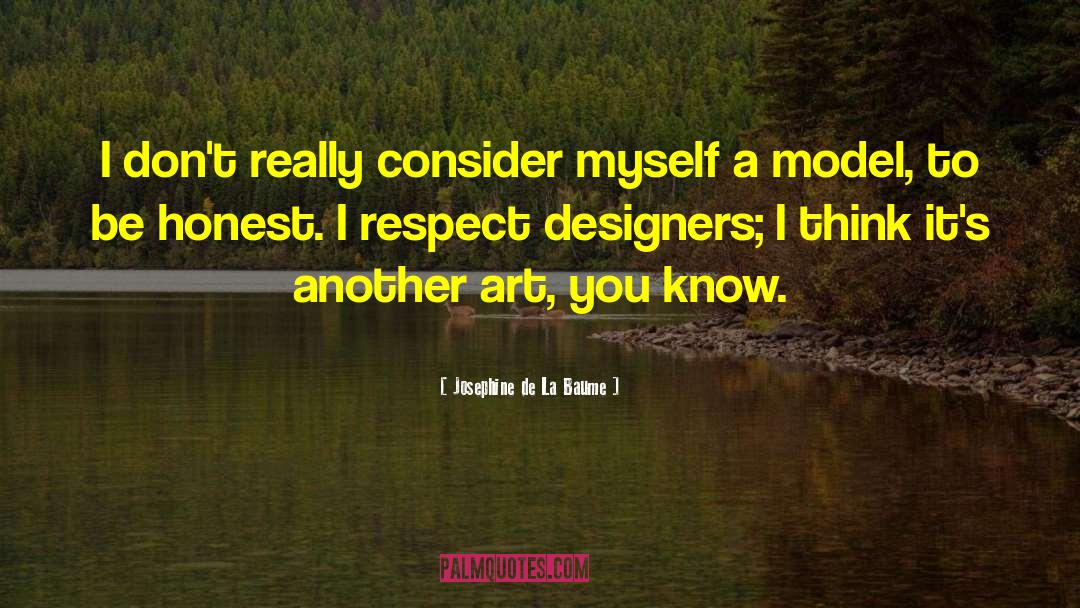 Designers quotes by Josephine De La Baume