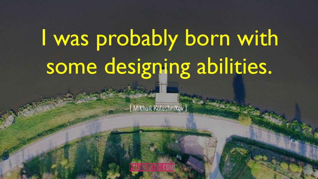 Designing quotes by Mikhail Kalashnikov