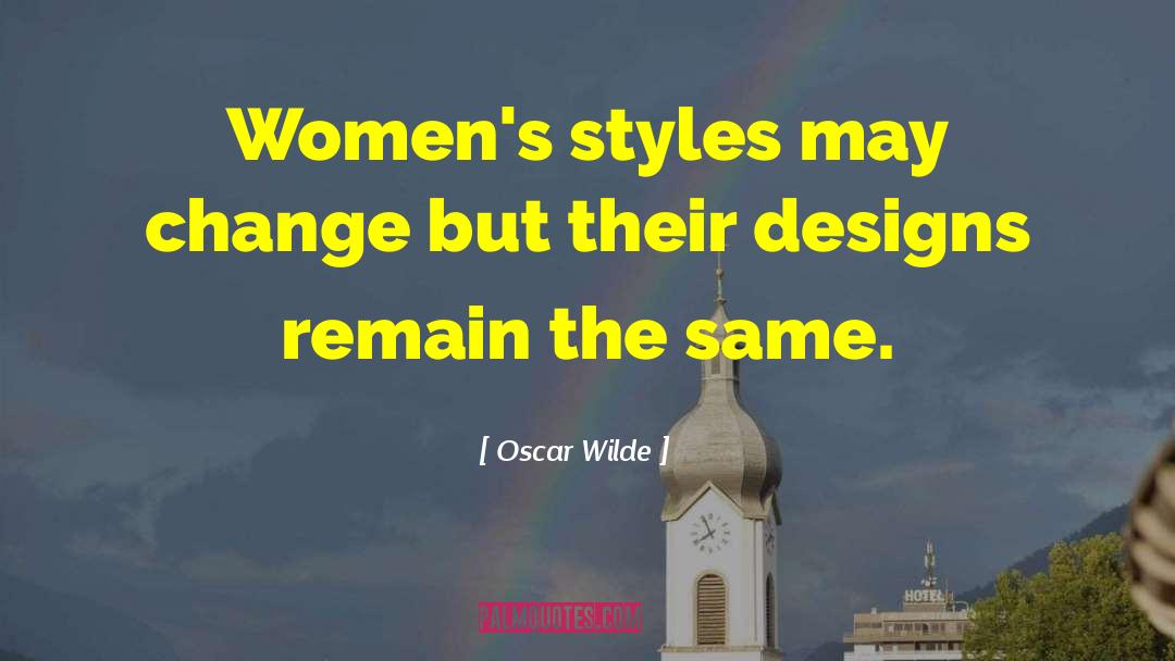 Designs quotes by Oscar Wilde