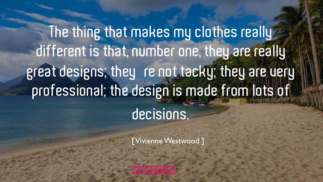 Designs quotes by Vivienne Westwood